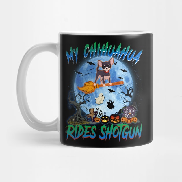 My Chihuahua Rides Shotgun Witch Halloween by Chapmanx